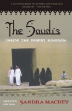 Cover art for The Saudis: Inside the Desert Kingdom