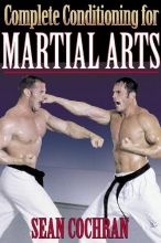 Cover art for Complete Conditioning for Martial Arts (Complete Conditioning for Sports)