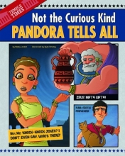 Cover art for Pandora Tells All: Not the Curious Kind (The Other Side of the Myth)
