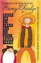 Cover art for Little Old Big Beard and Big Young Little Beard: A Short and Tall Tale