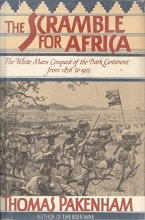 Cover art for The Scramble for Africa: White Man's Conquest of the Dark Continent from 1876 to 1912