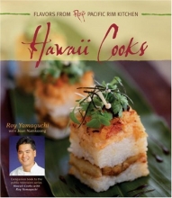 Cover art for Hawaii Cooks: Flavors from Roy's Pacific Rim Kitchen