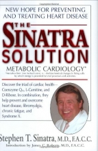 Cover art for The Sinatra Solution: New Hope for Preventing and Treating Heart Disease