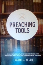Cover art for Preaching Tools - An Annotated Survey of Commentaries and Preaching Resources for Every Book of the Bible