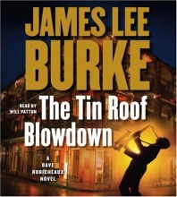 Cover art for The Tin Roof Blowdown: A Dave Robicheaux Novel (Dave Robicheaux Mysteries)