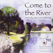 Cover art for Come to the River: An Early American Gathering