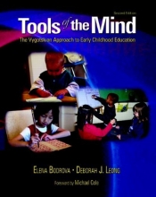 Cover art for Tools of the Mind: The Vygotskian Approach to Early Childhood Education (2nd Edition)