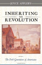 Cover art for Inheriting the Revolution: The First Generation of Americans