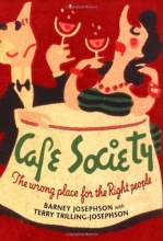 Cover art for Cafe Society: The wrong place for the Right People (Music in American Life)