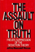 Cover art for Assault on Truth: Freud's Suppression of the Seduction Theory