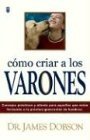 Cover art for Como Criar a los Varones (Spanish Edition)
