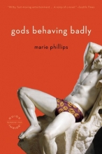 Cover art for Gods Behaving Badly: A Novel