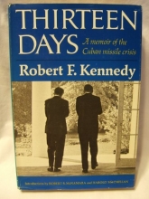 Cover art for Thirteen Days: a Memoir of the Cuban Missile Crisis