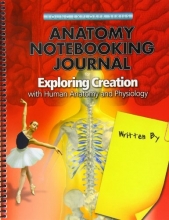 Cover art for Anatomy Notebooking Journal (Young Explorer Series) (Young Explorer (Apologia Educational Ministries))