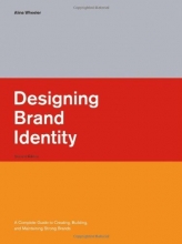 Cover art for Designing Brand Identity: A Complete Guide to Creating, Building, and Maintaining Strong Brands