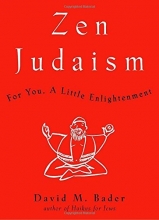 Cover art for Zen Judaism: For You, A Little Enlightenment