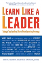 Cover art for Learn Like a Leader: Today's Top Leaders Share Their Learning Journeys