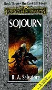 Cover art for Sojourn (Forgotten Realms: The Dark Elf Trilogy #3)