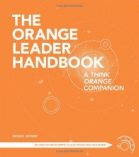 Cover art for The Orange Leader Handbook: A Think Orange Companion