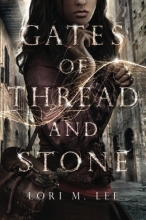 Cover art for Gates of Thread and Stone (Gates of Thread and Stone Series)
