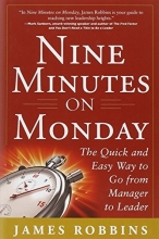 Cover art for Nine Minutes on Monday: The Quick and Easy Way to Go From Manager to Leader