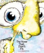 Cover art for The Nose That Didn't Fit ( A Children's Book About Insecurity) (Worrywoo Monsters)