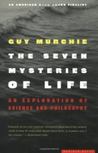 Cover art for The Seven Mysteries of Life: An Exploration of Science and Philosophy