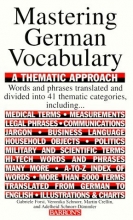 Cover art for Mastering German Vocabulary: A Thematic Approach (Mastering Vocabulary Series)