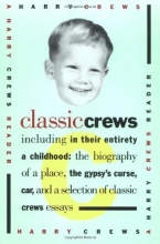 Cover art for Classic Crews: A Harry Crews Reader