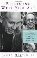 Cover art for Becoming Who You Are: Insights on the True Self from Thomas Merton and Other Saints (Christian Classics)