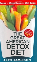 Cover art for The Great American Detox Diet: 8 Weeks to Weight Loss and Well-Being