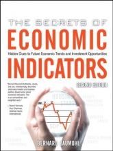 Cover art for The Secrets of Economic Indicators: Hidden Clues to Future Economic Trends and Investment Opportunities, 2nd Edition