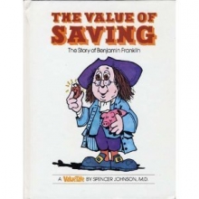 Cover art for The Value of Saving: The Story of Benjamin Franklin (Valuetales Series)