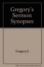 Cover art for Gregory's Sermon Synopses: 200 Expanded Summaries