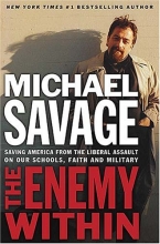 Cover art for The Enemy Within: Saving America from the Liberal Assault on Our Churches, Schools, and Military