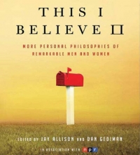 Cover art for This I Believe II: More Personal Philosophies of Remarkable Men and Women