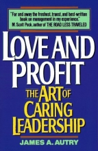 Cover art for Love and Profit: The Art of Caring Leadership