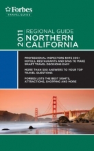 Cover art for Forbes Travel Guide 2011 Northern California (Forbes Travel Guide Regional Guide)