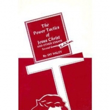 Cover art for The Power Tactics of Jesus Christ and Other Essays, 2nd Edition