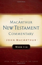 Cover art for Mark 9-16 MacArthur New Testament Commentary (Macarthur New Testament Commentary Serie)