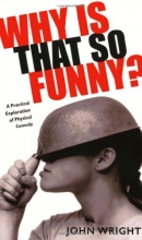Cover art for Why is That So Funny?: A Practical Exploration of Physical Comedy (Softcover)