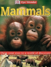 Cover art for Eye Wonder: Mammals (Eye Wonder)