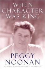 Cover art for When Character Was King: A Story of Ronald Reagan