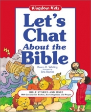 Cover art for Let's Chat about the Bible: Bible Stories and More with Conversation Starters, Journaling Ideas, and Prayers (Kingdom Kidz)