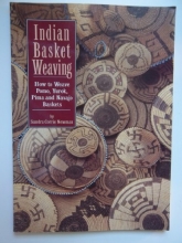 Cover art for Indian Basket Weaving: How to Weave Pomo, Yurok, Pima, and Navajo Baskets