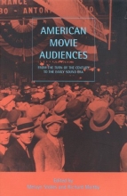 Cover art for American Movie Audiences: From the Turn of the Century to the Early Sound Era