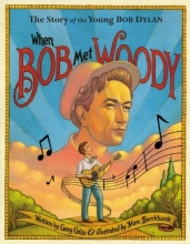 Cover art for When Bob Met Woody: The Story of the Young Bob Dylan