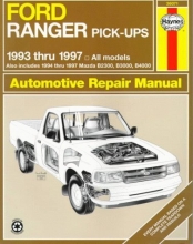 Cover art for Ford Ranger & Mazda Pick-Ups Automotive Repair Manual: 1993 Thru 1997 (Hayne's Automotive Repair Manual)