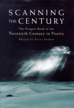 Cover art for Scanning the Century: The Penguin Book of the Twentieth Century in Poetry
