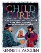 Cover art for Child Lures: What Every Parent and Child Should Know About Preventing Sexual Abuse and Abduction